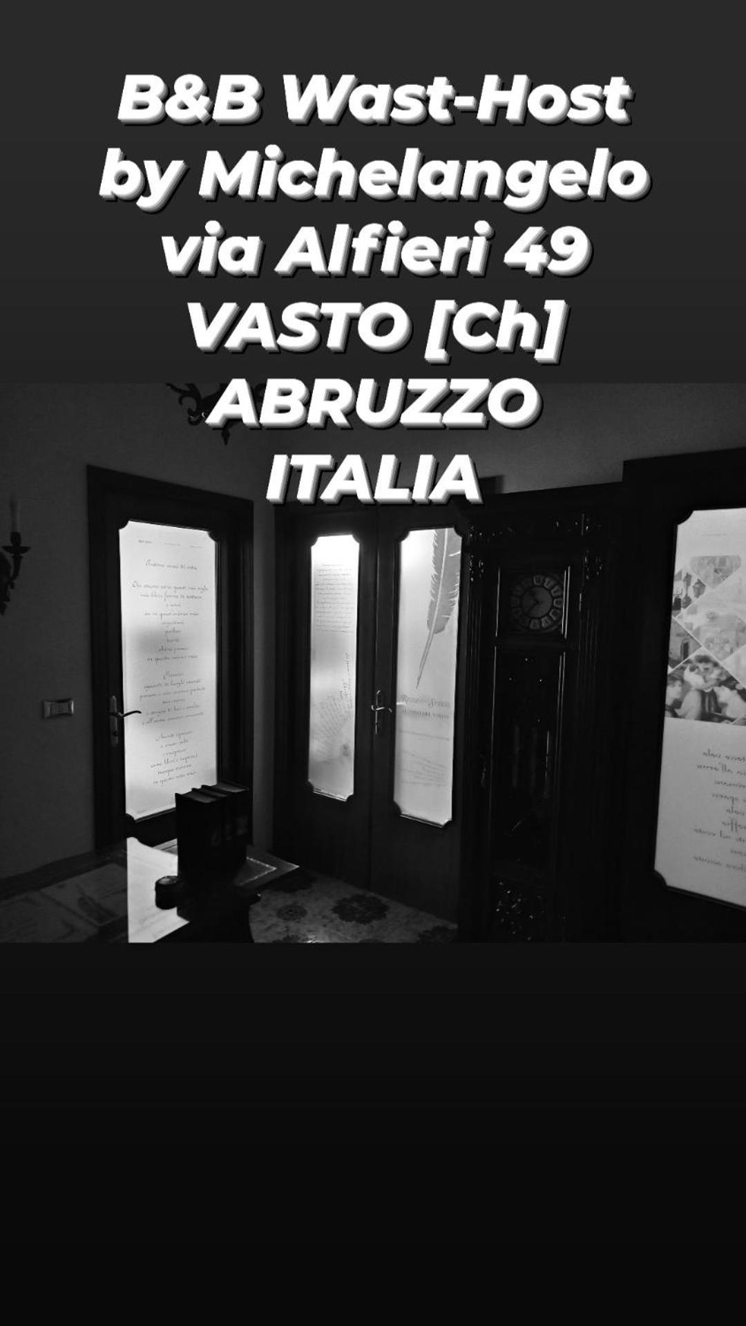 Wast-Host By Michelangelo Bed & Breakfast Vasto Luaran gambar